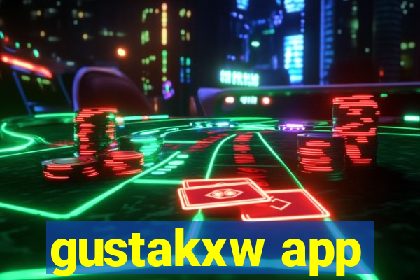 gustakxw app